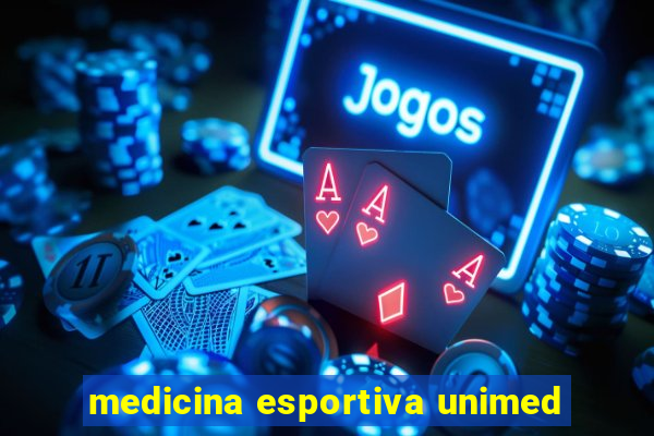 medicina esportiva unimed